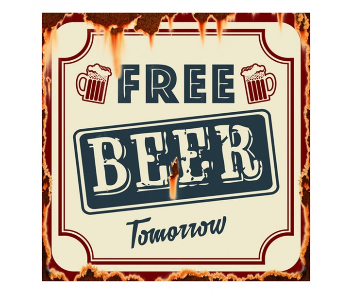 Nástěnná kovová cedule Free Beer Tomorrow - 30*1*30 cm