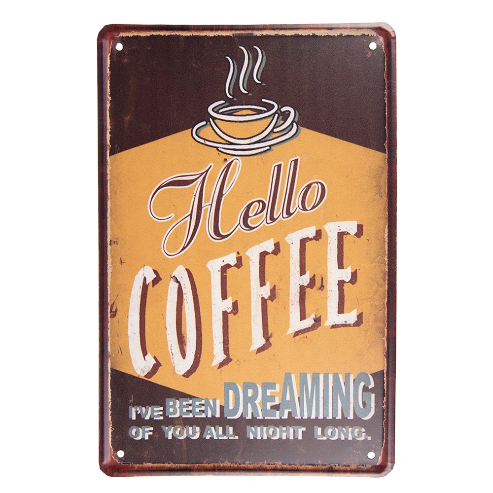 Hnědá nástěnná kovová cedule Hello Coffee  - 20*1*30 cm Clayre & Eef