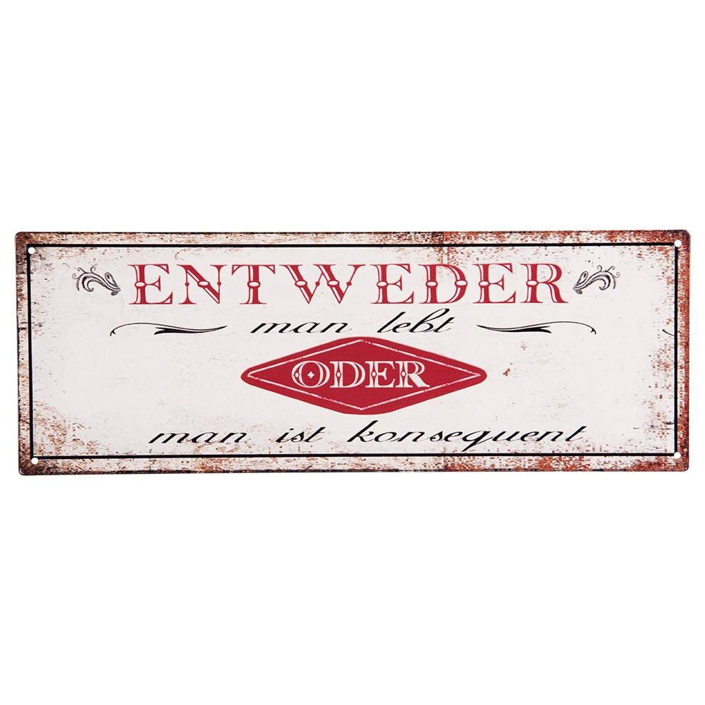Bílá antik nástěnná kovová cedule Entweder - 36*1*13 cm Clayre & Eef