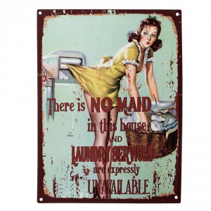 Světle zelená antik nástěnná kovová cedule There Is No Maid - 25*1*33 cm