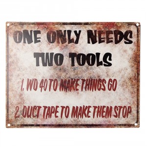 Antik nástěnná kovová cedule One Only Needs Two Tools - 25*1*20 cm
