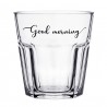 Sklenička s nápisem Good morning - Ø8*10 cm / 250 ml