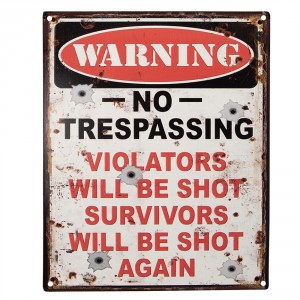 Bílá antik nástěnná kovová cedule No Trespassing - 20*1*25 cm