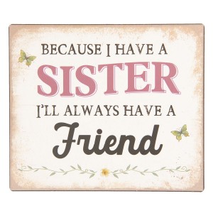 Kovová nástěnná cedulka Sister Friend - 15*13 cm