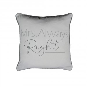 Šedý polštář Mrs. Always Right - 45*10*45 cm