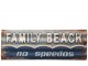 Kovová cedule Family Beach - 111,5*2,5*40 cm
