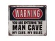 Nástěnná kovová cedule Man Cave Warning- 25*20 cm